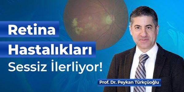 Uzmanlar Retina Hastalıklarında Erken Tanının Hayati Olduğunu Vurguluyor