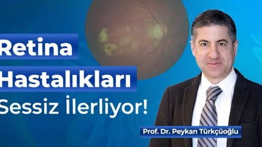 Uzmanlar Retina Hastalıklarında Erken Tanının Hayati Olduğunu Vurguluyor