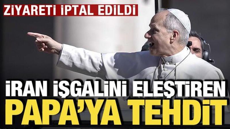 Papa 14. Leo'nun İran Politikası ABD ile Vatikan Arasında Krize Yol Açtı