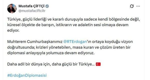 Bakan Çiftçi: Türkiye, Barış ve Adaletin Küresel Sesi Olmaya Devam Ediyor