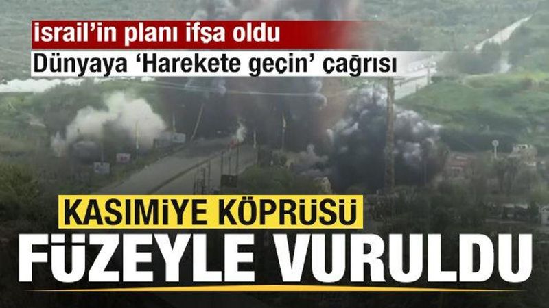 İsrail, Kasımiye Köprüsü'nü Vurarak Lübnan'daki Stratejik Noktayı Hedef Aldı