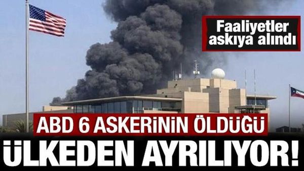 ABD, 6 Askerin Öldüğü Kuveyt'teki Büyükelçilik Faaliyetlerini Askıya Aldı