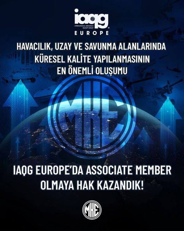 MKE, IAQQ Europe Üyeliğiyle Havacılıkta Küresel Kalite Standartlarını Şekillendirecek
