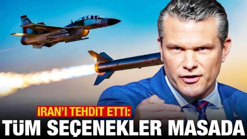 ABD Savunma Bakanı: İran Müzakerelerinde Tüm Seçenekler Masada