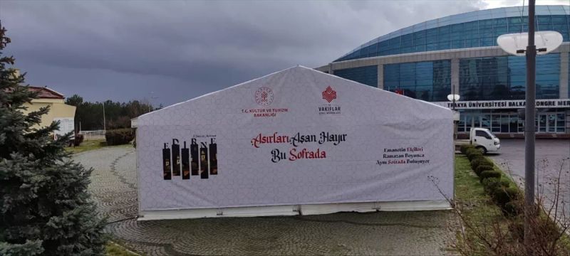 Vakıflar Edirne Bölge Müdürlüğü, Trakya Üniversitesi Kampüsüne 500 Kişilik İftar Çadırı Kurdu