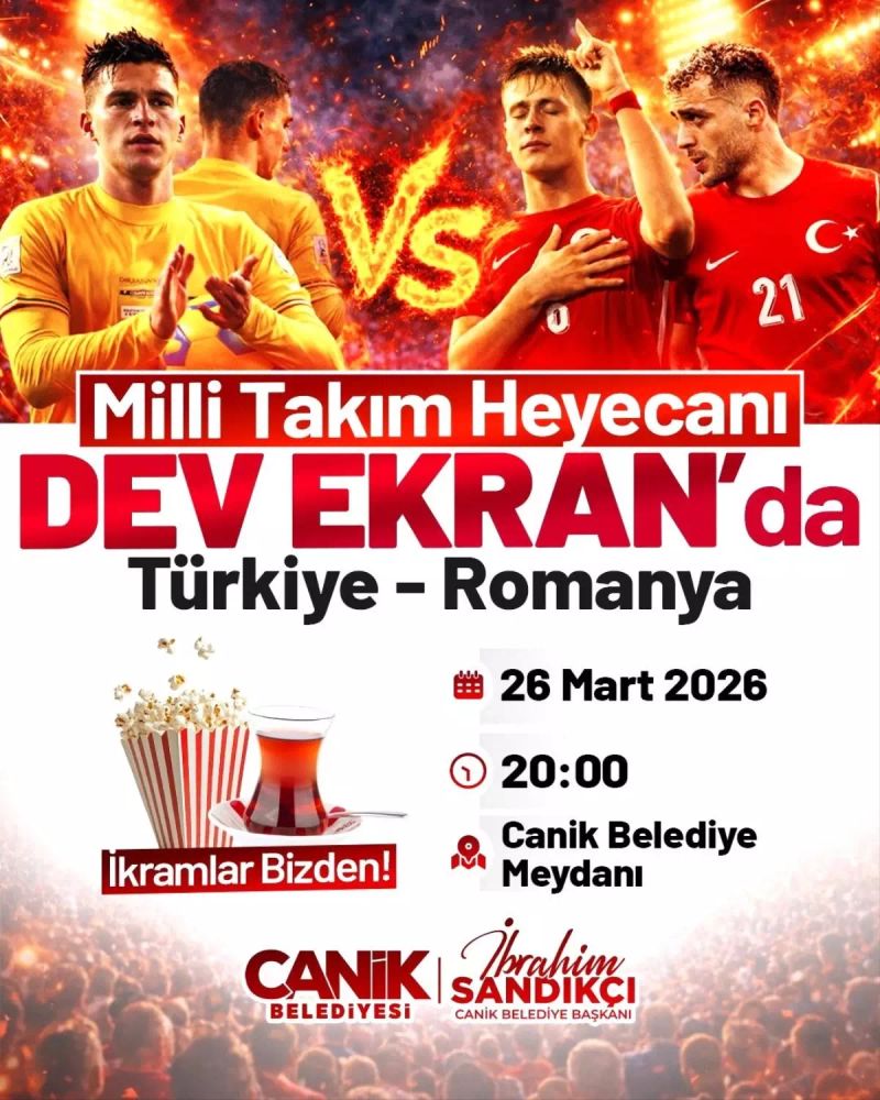 Canik’te Milli Maç Heyecanı Dev Ekranda Yaşanacak