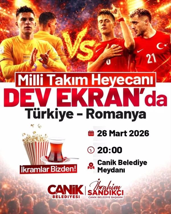 Canik’te Milli Maç Heyecanı Dev Ekranda Yaşanacak