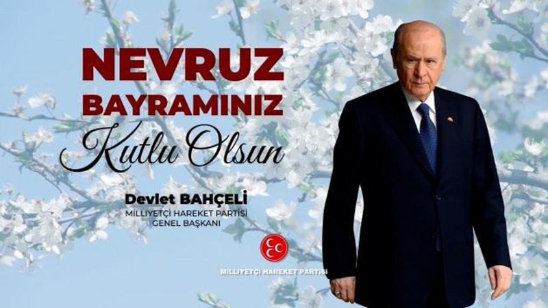MHP Lideri Bahçeli'den Nevruz Mesajı: Kadim Emanet ve Birlik Sembolü