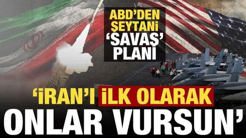ABD Danışmanları İran'a İlk Saldırıyı İsrail'in Yapmasını İstiyor