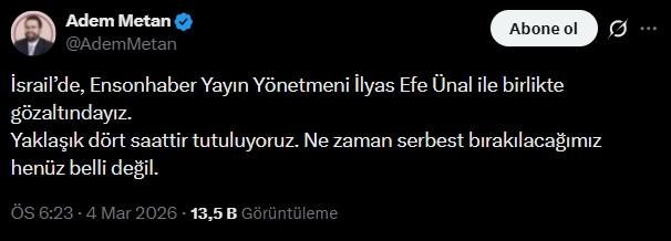 Gazeteciler Adem Metan ve İlyas Efe Ünal İsrail'de Gözaltına Alındı