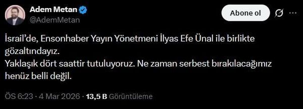 Gazeteciler Adem Metan ve İlyas Efe Ünal İsrail'de Gözaltına Alındı