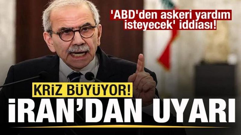 Lübnan Yönetimi ABD'den Askeri Destek Talep Edecek İddiası ve İran'dan Uyarı