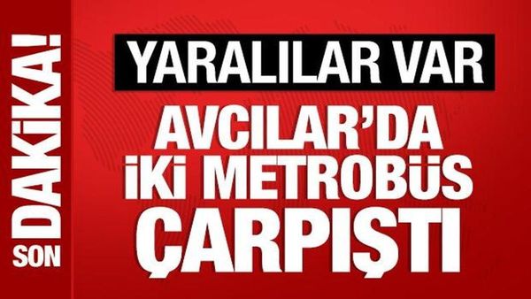 Avcılar'da İki Metrobüsün Çarpışması Sonucu 4 Kişi Yaralandı
