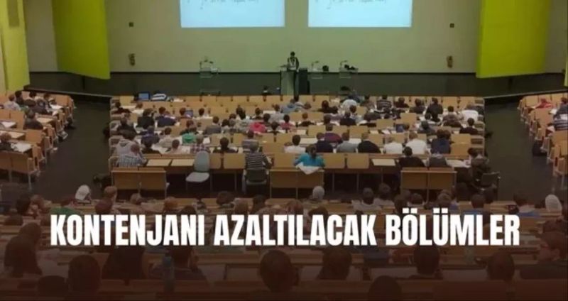 Üniversitelerde Kontenjanlar Azaltılıyor: Hangi Bölümler Etkilenecek?