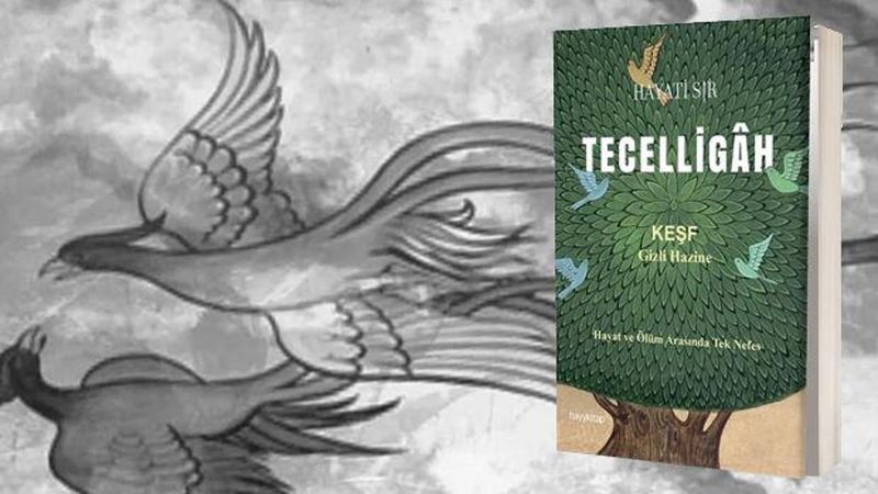 Hayati Sır'ın 'Tecelligah - Keşf Gizli Hazine' Kitabı Okuyucuyla Buluştu