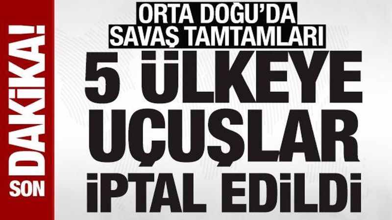 THY, Orta Doğu'daki Güvenlik Endişeleri Nedeniyle 10 Ülkeye Uçuşları Durdurdu