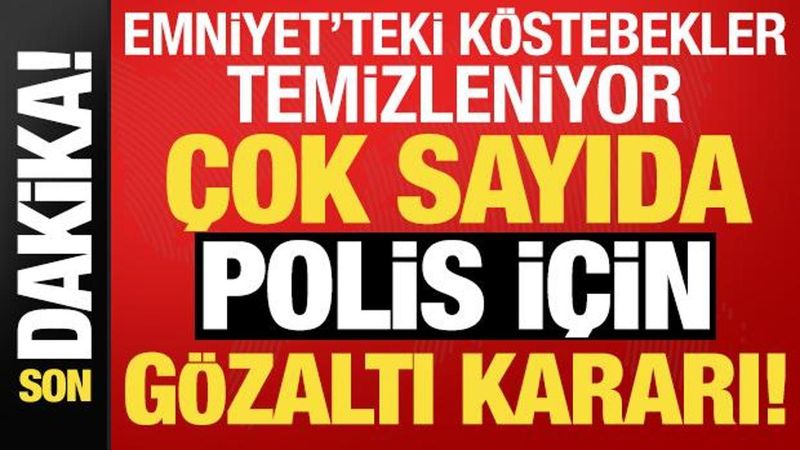 Emniyetteki Köstebeklere Operasyon: 9 Polis Dahil 17 Kişi Gözaltında